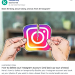 Kaspersky - Take A Break From Instagram
