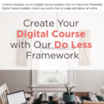 Kate Northrup - Create Your Digital Course With Our Do Less Framework