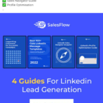 Salesflow - 4 Guides For LinkedIn Lead Generation